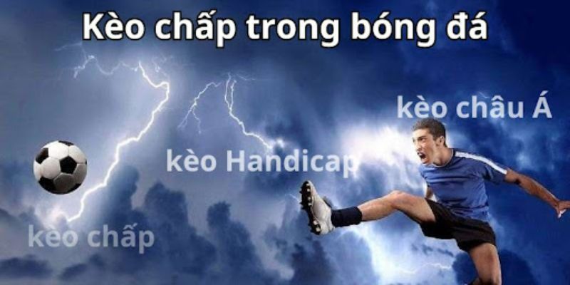 Đa dạng với các loại hình bắt kèo chính từ nhà cái